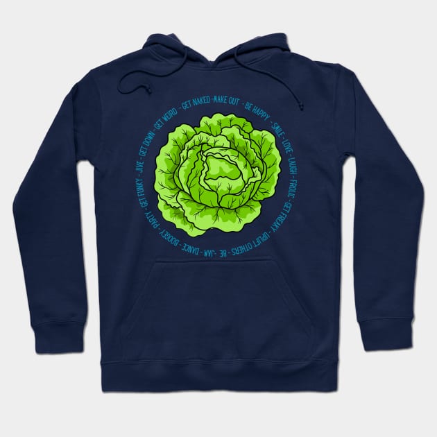 LETTUCE Dance - Jam - Get Weird - Party - Laugh - Jive - Boogey - Get Down - Get Funky - Smile - Dad Joke Hoodie by Shayna